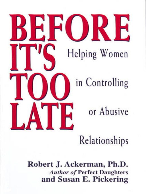 Title details for Before It's Too Late by Robert J. Ackerman - Available